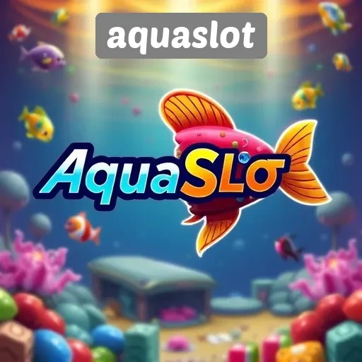 Karakteristik Permainan di Aquaslot yang Menarik Pemain