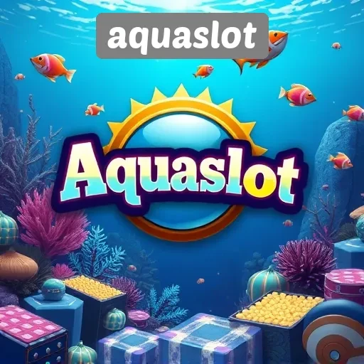 Fitur Menarik Yang Ditawarkan Oleh Aquaslot